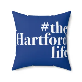 #thehartfordlife Spun Polyester Square Pillow